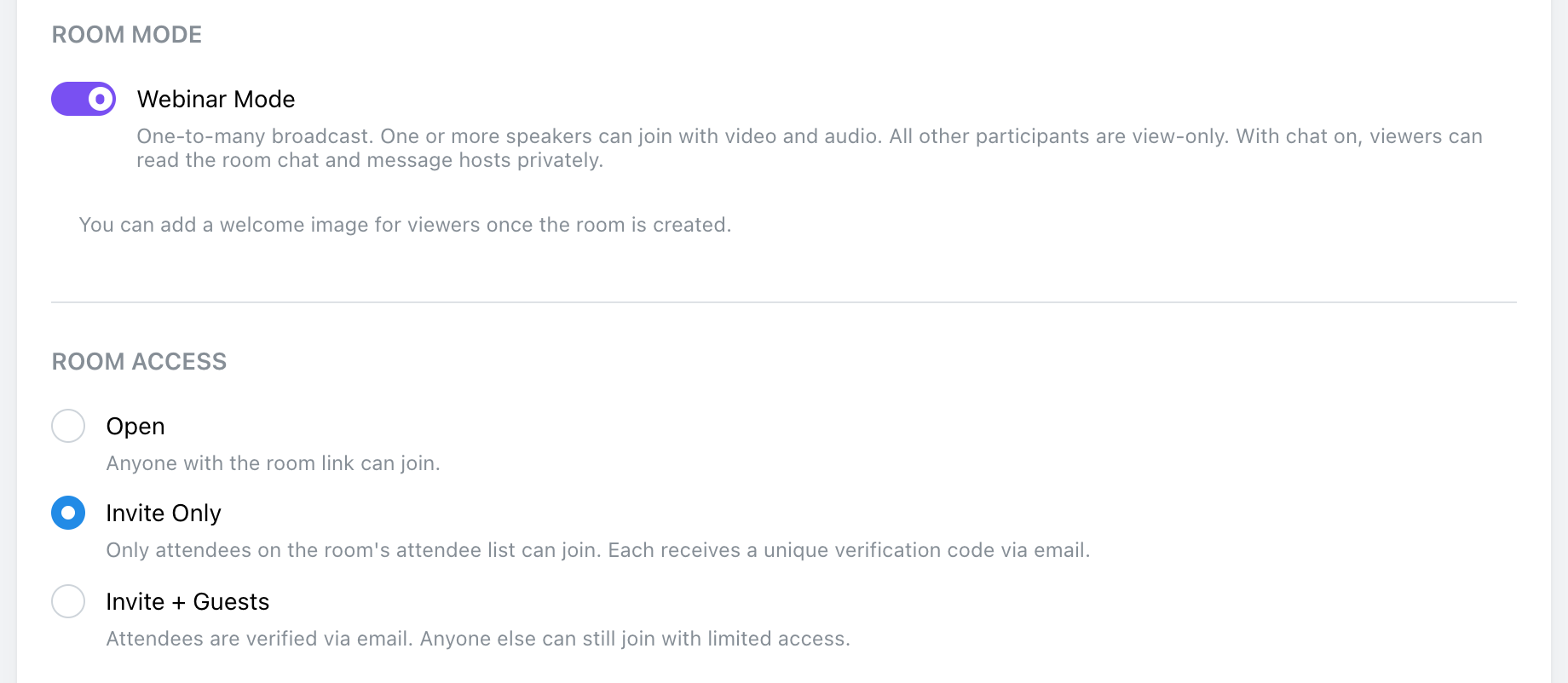 Webinar Mode switched on, with Room Access set to Invite Only