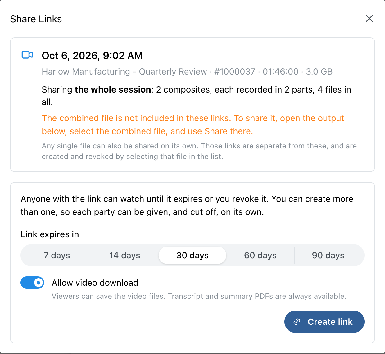 Share Links for a whole session, with expiry options, Allow video download and Create link
